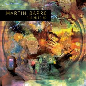 Martin Barre - The Meeting (2020 Remastered) (1996 Rock progressivo) [Flac 16-44]