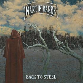 Martin Barre - Back to Steel (2015 Rock progressivo) [Flac 24-44]