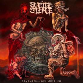 Suicide Silence - Remember    You Must Die (2023) [24-96]