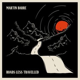Martin Barre - Roads Less Travelled (2018 Rock progressivo) [Flac 24-44]