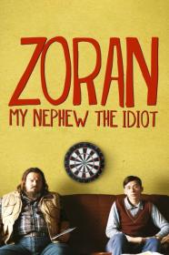 Zoran My Nephew The Idiot (2013) [ITALIAN] [720p] [WEBRip] [YTS]