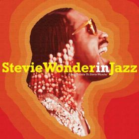 Various Artists - Stevie Wonder in Jazz_ A Jazz Tribute to Stevie Wonder (2023) Mp3 320kbps [PMEDIA] ⭐️