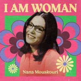 Nana Mouskouri - I AM WOMAN - Nana Mouskouri (2023) FLAC