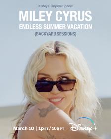 Miley Cyrus Endless Summer Vacation Backyard Sessions 2023 1080p WEB-DL DDP5.1 x264-AOC