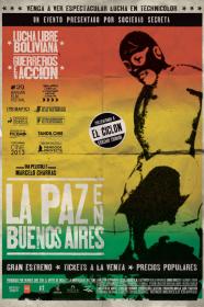 La Paz In Buenos Aires (2013) [SPANISH ENSUBBED] [1080p] [WEBRip] [YTS]