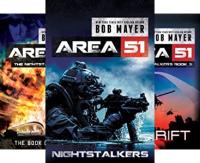 Area 51 The Nightstalkers series by Bob Mayer (#1-3)