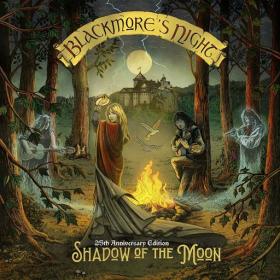 Blackmore's Night - 1997 - Shadow of the Moon (25th Anniversary Edition)