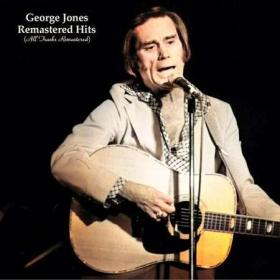 George Jones - Remastered Hits (All Tracks Remastered) (2023) FLAC