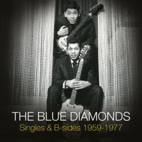 The Blue Diamonds - Singles & B-sides 1959-1977 (2023) [24Bit-96kHz] FLAC [PMEDIA] ⭐️