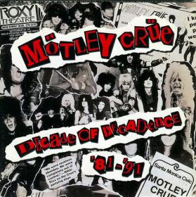 Mötley Crüe - Decade Of Decadence '81-'91 (1991) [FLAC] vtwin88cube