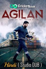 Agilan 2023 HQ S-Print 1080p Hindi (Studio-DUB) + Tamil x264 AAC HC-ESub CineVood