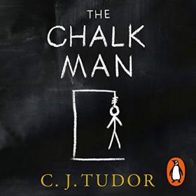 C  J  Tudor - 2018 - The Chalk Man (Horror)