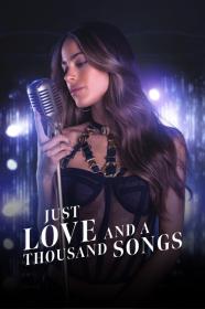 Just Love And A Thousand Songs (2022) [SPANISH] [720p] [WEBRip] [YTS]