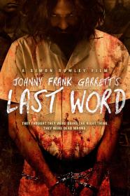 Johnny Frank Garretts Last Word (2016) [1080p] [WEBRip] [5.1] [YTS]