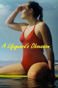 A Lifeguards Obsession (2023) [720p] [WEBRip] [YTS]