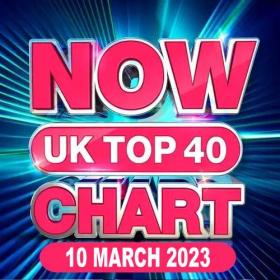 NOW UK Top 40 Chart (10-March-2023) Mp3 320kbps [PMEDIA] ⭐️