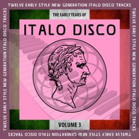 BCD 8135 - VA - The Early Years Of Italo Disco Vol  3 (2021)