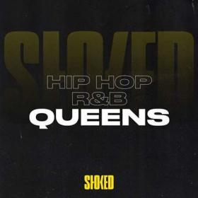 Hip Hop + R&B Queens by STOKED (2023)