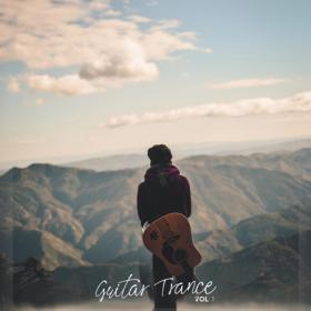 ))VA - Guitar Trance, Vol  1 - 2023