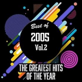 ))Best Of 2005 - Greatest Hits Of The Year Vol 2 [2020]