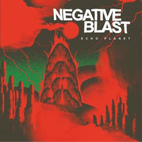 Negative Blast -2023- Echo Planet (FLAC)