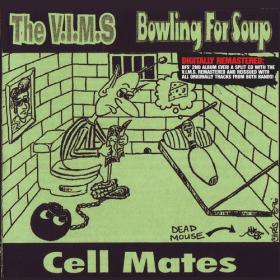 The V I M S~Bowling For Soup - Cell Mates [1996] (2011 remastered)
