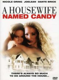 A Housewife Named Candy 2006-[Erotic] DVDRip