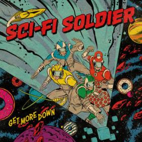 Sci-Fi Soldier - Get More Down (2022) [24-48]