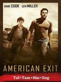 American Exit (2019) BR-Rip - x264 - [Telugu + Tamil + Hindi] - 450MB