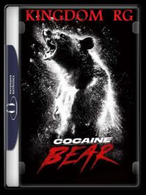 Cocaine Bear 2023 1080p WEB-Rip HEVC  x265 10Bit AC-3  5 1-MSubs - KINGDOM_RG