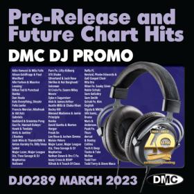 Various Artists - DMC DJ Promo 289 (2023) Mp3 320kbps [PMEDIA] ⭐️