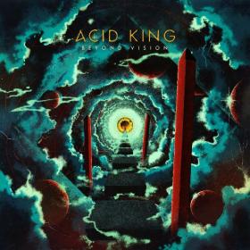 Acid King - 2023 - Beyond Vision