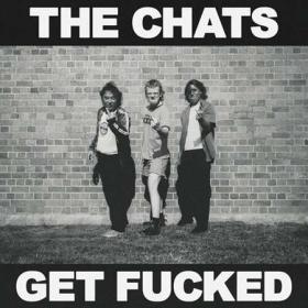 The Chats - Get Fucked (2022)