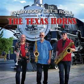 The Texas Horns - Everybody Let's Roll (2022)