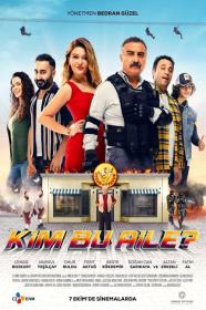 Kim Bu Aile (2022) [TURKISH] [1080p] [WEBRip] [5.1] [YTS]