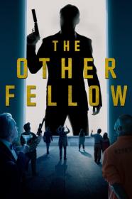 The Other Fellow (2022) [720p] [WEBRip] [YTS]