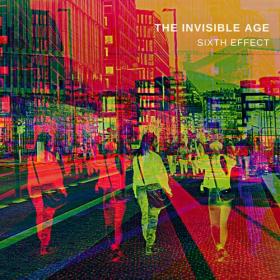 The Invisible Age - 2023 - Sixth Effect