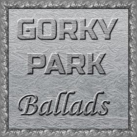 Gorky Park - Ballads (Remastering 2021) (2021) [FLAC]