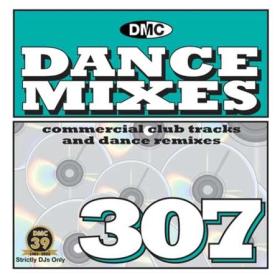 DMC Dance Mixes 307 (2023)