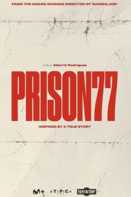 Prison 77 2022 SPANISH 720p BluRay 800MB x264-GalaxyRG[TGx]