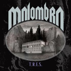 Malombra - 2023 - T R E S  (FLAC)