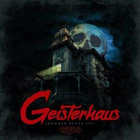 Bloodsucking Zombies from outer Space - 2023 - Geisterhaus (Mörder Blues III) [FLAC]