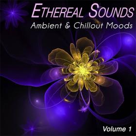 VA - Ethereal Sounds  Ambient & Chillout Moods, Vol  1-2 (2023) MP3