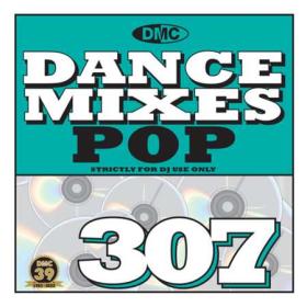 DMC Dance Mixes 307 Pop (2022)