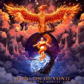 Worlds Beyond - 2023 - Awaken from the Mortal Dream (FLAC)