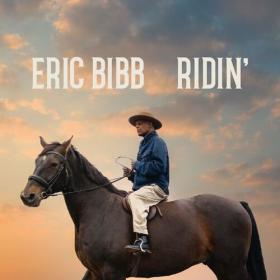 Eric Bibb - Ridin' (2023) Mp3 320kbps [PMEDIA] ⭐️