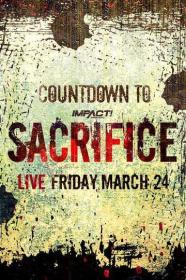 IMPACT Wrestling Countdown To Sacrifice 2023 FITE 1080p WEBRip h264-TJ