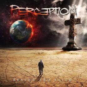 Perc3ption - 2013 - Reason and Faith [FLAC]