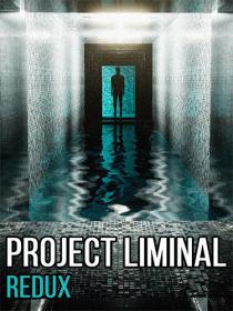 Project Liminal Redux [FitGirl Repack]