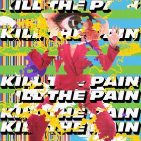 Kill The Pain - Kill The Pain (2023) [24Bit-44.1kHz] FLAC [PMEDIA] ⭐️